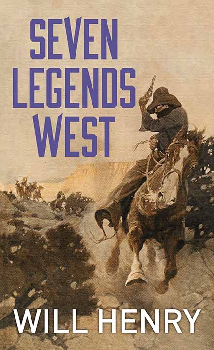 Seven Legends West / Henry, Will
